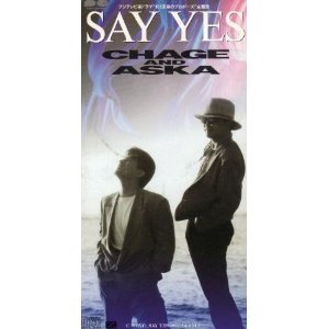 CHAGE&ASKA「SAY YES」.jpg